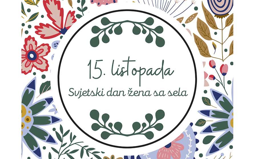 Svjetski dan žena sa sela – 15. listopada